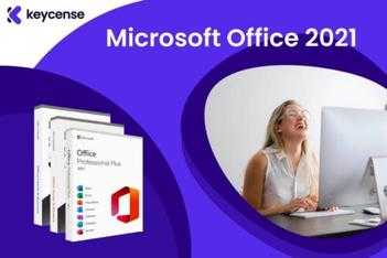 Understanding the Licensing Options for Office 2021