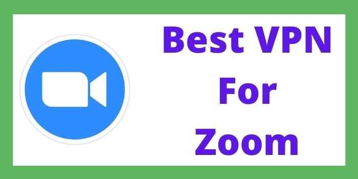 Top Features to Look for in a VPN for Zoom