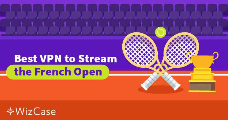 Benefits of Using a VPN for Tennis Events