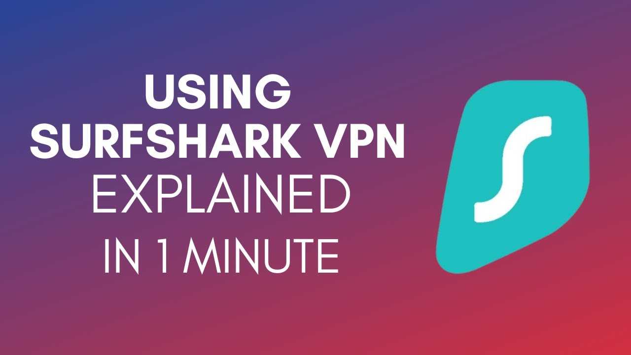 Installing Surfshark on Your Device